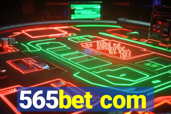 565bet com